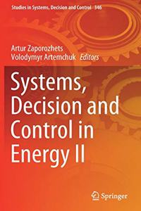 Systems, Decision and Control in Energy II