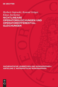 Nichtlineare Operatorgleichungen Und Operatordifferentialgleichungen