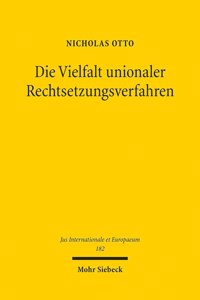 Die Vielfalt unionaler Rechtsetzungsverfahren