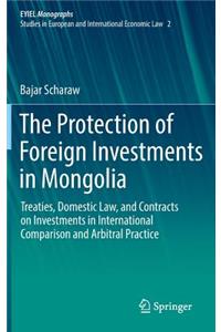 The Protection of Foreign Investments in Mongolia