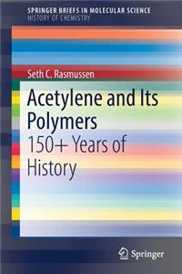 Acetylene and Its Polymers