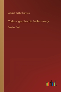 Vorlesungen über die Freiheitskriege