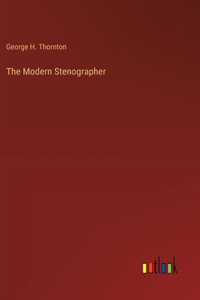 The Modern Stenographer