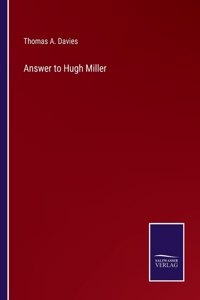 Answer to Hugh Miller