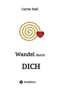 Wandel durch DICH