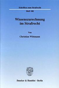 Wissenszurechnung Im Strafrecht