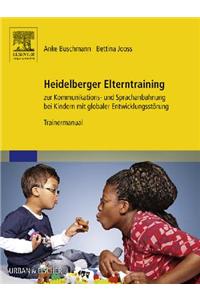 Heidelberger Elterntraining Zur Kommunikations- Und Sprachanbahnung Bei Kindern Mit Globaler Entwicklungsstörung