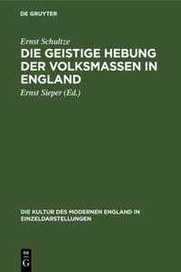 Die Geistige Hebung Der Volksmassen in England