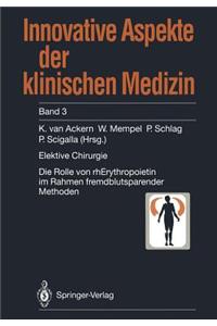 Elektive Chirurgie: Die Rolle Von Rherythropoietin Im Rahmen Fremdblutsparender Methoden