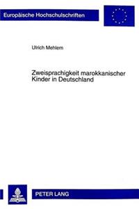 Zweisprachigkeit Marokkanischer Kinder in Deutschland