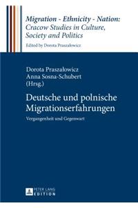 Deutsche Und Polnische Migrationserfahrungen