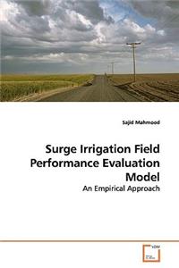 Surge Irrigation Field Performance Evaluation Model