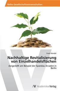 Nachhaltige Revitalisierung von Einzelhandelsflächen