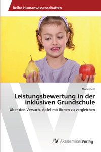 Leistungsbewertung in der inklusiven Grundschule