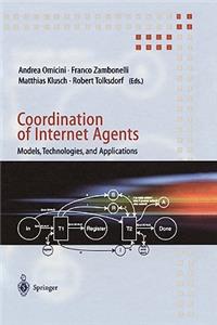 Coordination of Internet Agents