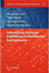 Information Retrieval and Mining in Distributed Environments