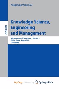 Knowledge Science, Engineering and Management