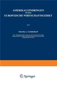 Amerikas Eindringen in Das Europäische Wirtschaftsgebiet