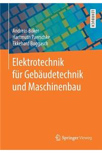 Elektrotechnik Für Gebäudetechnik Und Maschinenbau