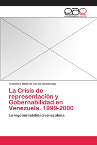Crisis de representación y Gobernabilidad en Venezuela. 1999-2000