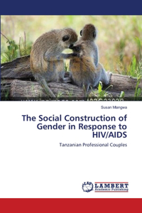 Social Construction of Gender in Response to HIV/AIDS