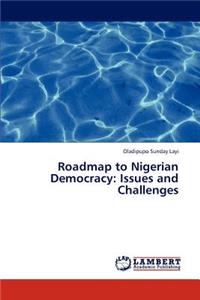 Roadmap to Nigerian Democracy