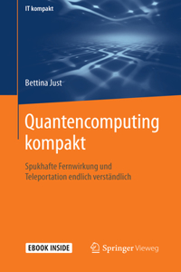Quantencomputing Kompakt