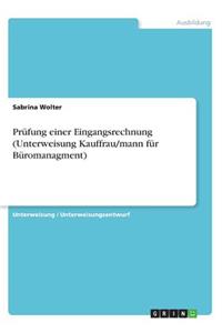 Prüfung einer Eingangsrechnung (Unterweisung Kauffrau/mann für Büromanagment)