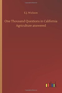 One Thousand Questions in California Agriculture answered