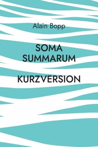 Soma Summarum Kurzversion