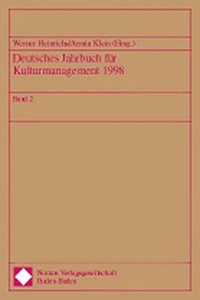 Deutsches Jahrbuch Fur Kulturmanagement 1998