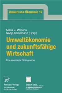 Umweltökonomie Und Zukunftsfähige Wirtschaft