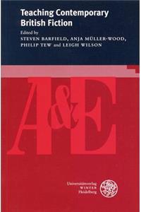 Teaching Contemporary British Fiction