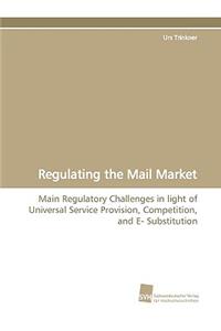 Regulating the Mail Market