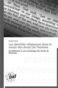 Les Identités Religieuses Dans Le Miroir Des Droits de l'Homme