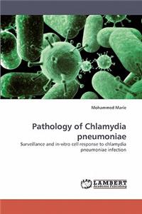 Pathology of Chlamydia Pneumoniae