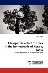 Allelopathic Effect of Trees in the Homesteads of Kerala, India