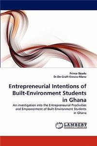 Entrepreneurial Intentions of Built-Environment Students in Ghana