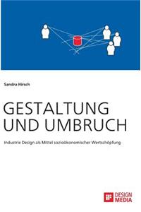 Gestaltung und Umbruch