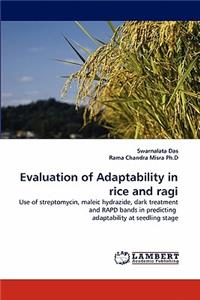 Evaluation of Adaptability in Rice and Ragi