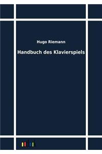 Handbuch des Klavierspiels