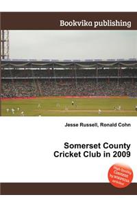 Somerset County Cricket Club in 2009