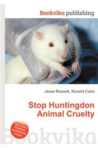 Stop Huntingdon Animal Cruelty