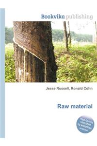 Raw Material