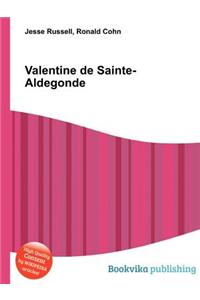 Valentine de Sainte-Aldegonde