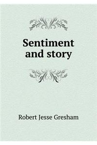 Sentiment and Story