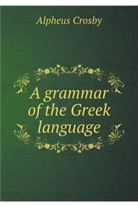 A Grammar of the Greek Language