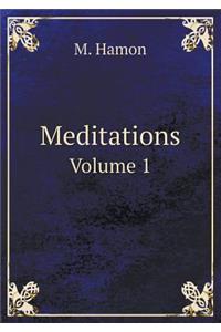 Meditations Volume 1