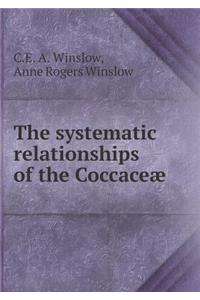 The Systematic Relationships of the Coccaceæ