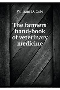 The farmers' hand-book of veterinary medicine